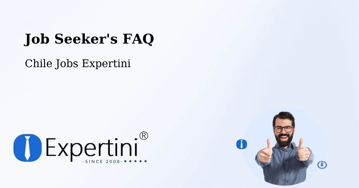 Job Seeker FAQ – Licantén - Chile Jobs Expertini